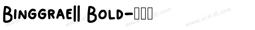 BinggraeII Bold字体转换